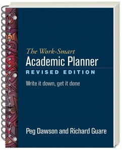 The Work-Smart Academic Planner, Revised Edition, (Wire-Bound Paperback) - Dawson, Peg; Guare, Richard