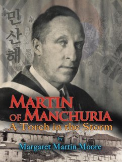 Martin of Manchuria - Moore, Margaret Martin