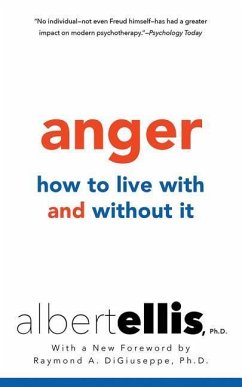 Anger: How to Live with It and Without It - Ellis, Albert; Lange, Arthur