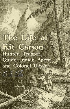 The Life of Kit Carson - Ellis, E. S.