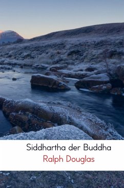 Siddhartha der Buddha - Ralph Douglas