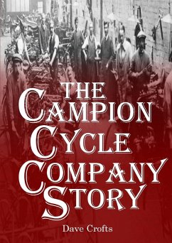 The Campion Cycle Company Story - Crofts, Dave