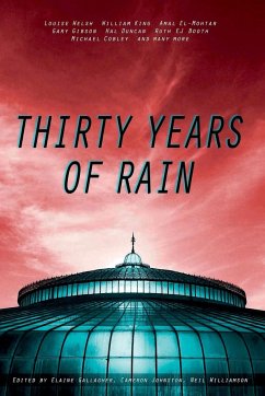 Thirty Years Of Rain - Williamson, Neil; Gallagher, Elaine; Johnston, Cameron