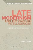 Late Modernism and The English Intelligencer