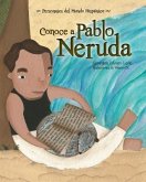 Conoce a Pablo Neruda