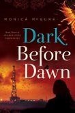 Dark Before Dawn: Book Three of the Archangel Prophecies