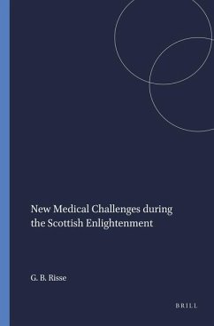 New Medical Challenges During the Scottish Enlightenment - Risse, Guenter B