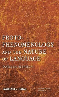 Proto-Phenomenology and the Nature of Language - Hatab, Lawrence J.