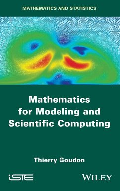 Mathematics for Modeling and Scientific Computing - Goudon, Thierry