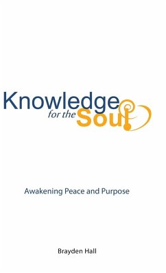 Knowledge for the Soul - Hall, Brayden