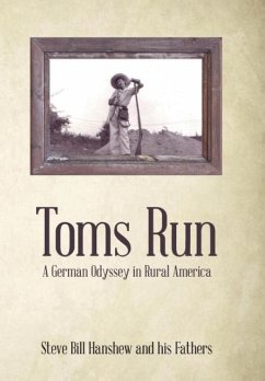 Toms Run - Steve Bill Hanshew and his Fathers