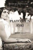 Platonun Aski - Elci, Rafet