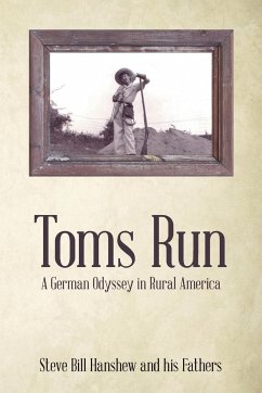 Toms Run - Steve Bill Hanshew and his Fathers