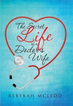 The Secret Life of a Doctor's Wife