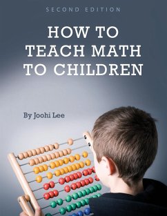 How to Teach Math to Children - Lee, Joohi