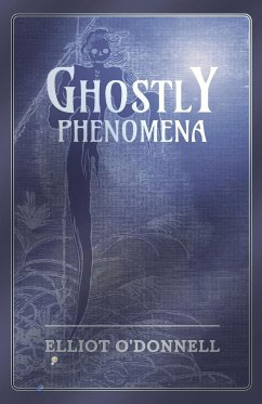Ghostly Phenomena - O'Donnell, Elliot