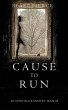 Cause to Run (An Avery Black... - Bild 1