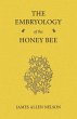 The Embryology of the Honey Bee - Bild 1