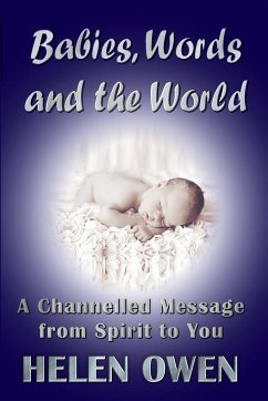 Babies, Words and the World - Owen, Helen