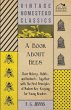 A Book about Bees - Their History,... - Bild 1
