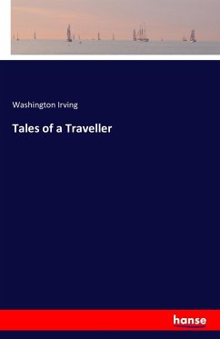 Tales of a Traveller - Irving, Washington