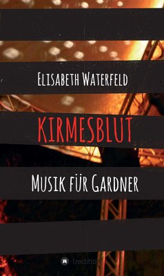 Kirmesblut (eBook, ePUB) - Waterfeld, Elisabeth