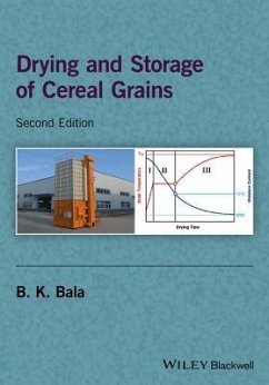 Drying and Storage of Cereal Grains - Bala, B K