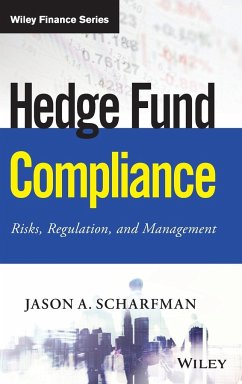 Hedge Fund Compliance - Scharfman, Jason A.