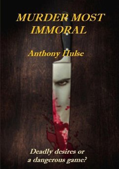 Murder Most Immoral - Hulse, Anthony