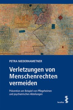 Verletzungen von Menschenrechten vermeiden (f. Österreich) - Niederhametner, Petra