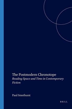 The Postmodern Chronotope - Smethurst, Paul