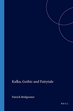 Kafka, Gothic and Fairytale - Bridgwater, Patrick
