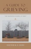 A Guide to Grieving: 