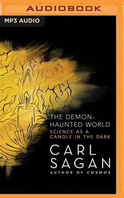 The Demon-Haunted World: Science as a Candle in the Dark - Sagan, Carl