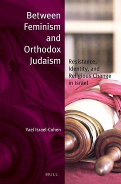 Between Feminism and Orthodox Judaism (Paperback) - Israel-Cohen, Yael