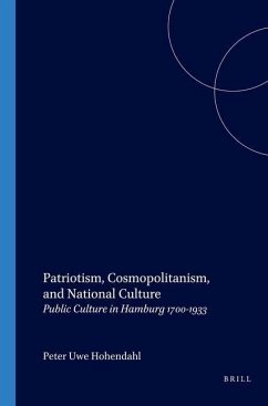 Patriotism, Cosmopolitanism, and National Culture - HOHENDAHL, Peter Uwe (ed.)