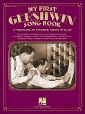 My First Gershwins Song Book: A Treasury of Favorite Songs to Play