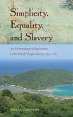 Simplicity, Equality, and Slavery