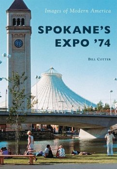 Spokane's Expo '74 - Cotter, Bill
