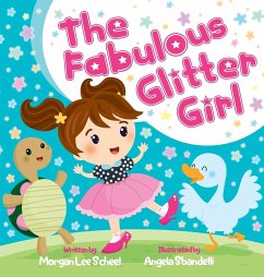 The Fabulous Glitter Girl - Scheel, Morgan Lee