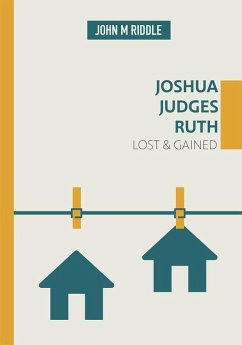 Joshua, Judges, Ruth - Riddle, John