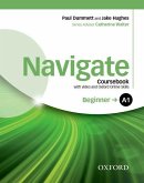 Navigate: A1 Beginner: Coursebook with DVD and Oxford Online Skills Program