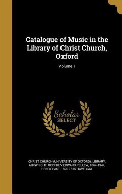 Cover Catalogue of Music in the Library of Christ Church, Oxford; Volume 1