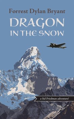 Dragon in the Snow - Bryant, Forrest Dylan