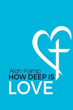 HOW DEEP IS LOVE - Kemp, Alan