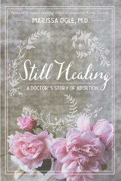 Still Healing - Md, Marissa Ogle