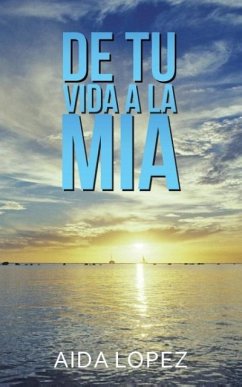 De tu vida a la mía - López, Aida