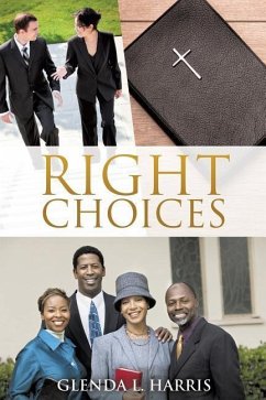 RIGHT CHOICES - Harris, Glenda L.