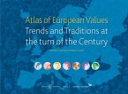 Atlas of European Values. Trends and Traditions at the Turn of the Century