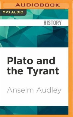 Plato and the Tyrant - Audley, Anselm